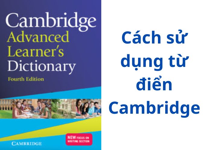Cách sử dụng từ điển cambridge