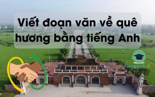 viet-doan-van-ve-que-huong-bang-tieng-anh-ngan-gon